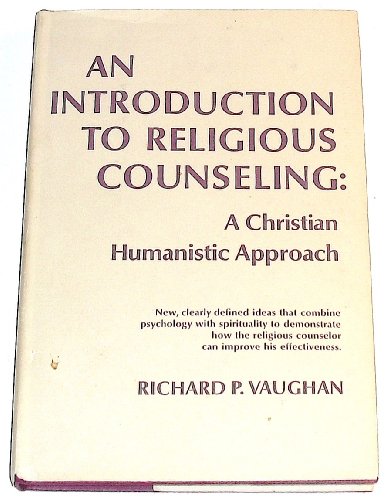 Introduction to Religious Counselling: Christian Humanistic Approach