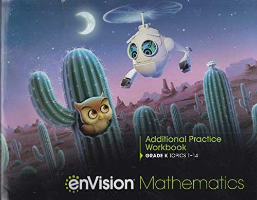 Imagen de archivo de enVision Mathematics, Grade K: Additional Practice Workbook, Topics 1-14, Consumable National Edition (2020 Copyright) a la venta por ~Bookworksonline~