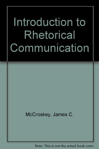 9780134954578: Introduction to Rhetorical Communication