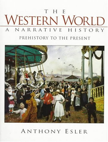 Imagen de archivo de The Western World: A Narrative History, Prehistory to Present a la venta por ThriftBooks-Atlanta