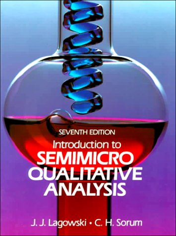 Beispielbild fr Introduction to Semimicro Qualitative Analysis (7th Edition) zum Verkauf von Irish Booksellers