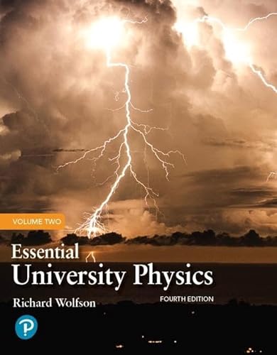 Stock image for Essential University Physics: Volume 2 (4th Edition) for sale by Goodwill San Antonio