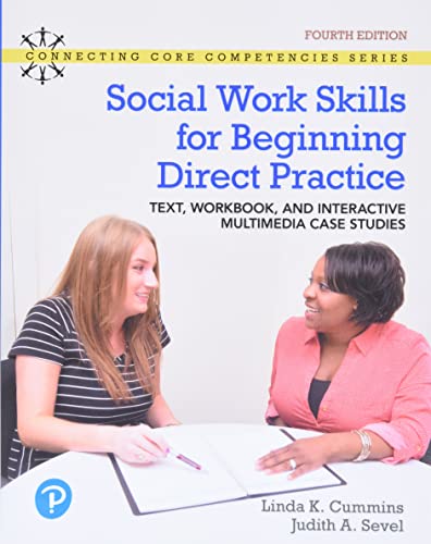 Imagen de archivo de Revel for Social Work Skills for Beginning Direct Practice: Text, Workbook and Interactive Multimedia Case Studies -- Access Card Package (Connecting Core Competencies) a la venta por HPB-Red