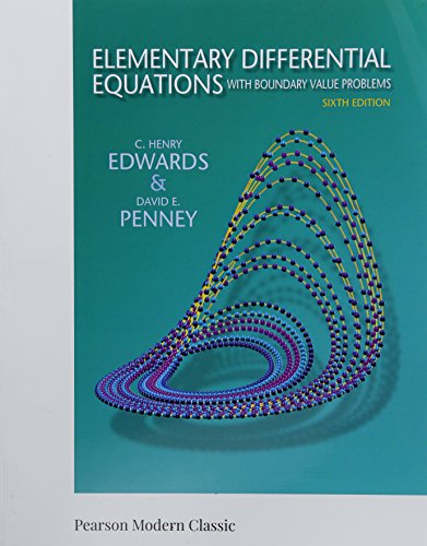 

Elementary Differential Equations with Boundary Value Problems (Classic Version) (Pearson Modern Classics for Advanced Mathematics Series)