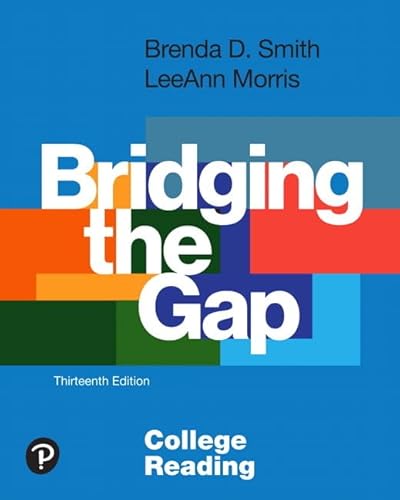 Stock image for Bridging the Gap: College Reading (13th Edition) for sale by booksdeck