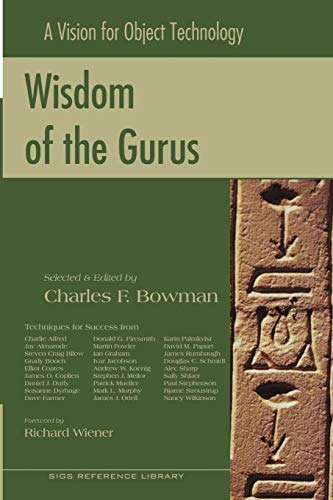 9780134998497: Wisdom Of The Gurus: A Vision for Object Technology: 8 (SIGS Reference Library, Series Number 8)