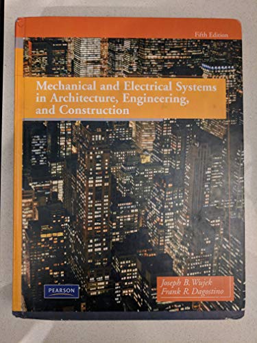 Stock image for Mechanical and Electrical Systems in Architecture, Engineering and Construction (5th Edition) for sale by SecondSale