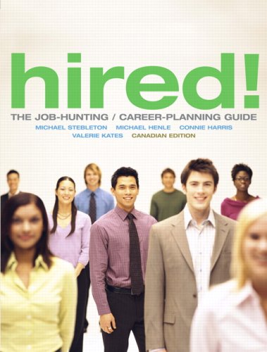 Stock image for Hired! The Job-Hunting/Career-Planning Guide, Canadian Edition for sale by Irish Booksellers