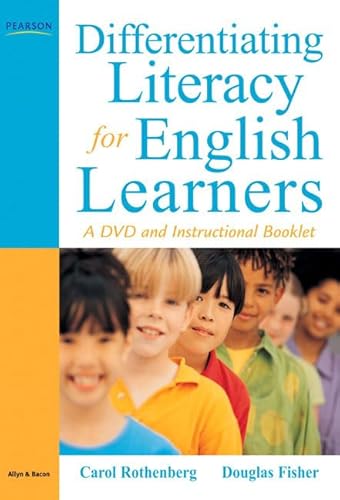 Differentiating Literacy for English Learners: A DVD and Instructional Booklet (9780135001479) by Rothenberg, Carol; Fisher, Douglas