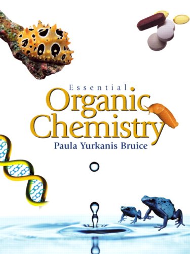 Essential Organic Chemistry Value Pack (includes Organic Molecular Model Kit & Study Guide/Solutions Manual) (9780135001561) by Paula Yurkanis Bruice