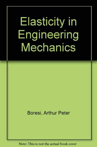 9780135004715: Elasticity in Engineering Mechanics
