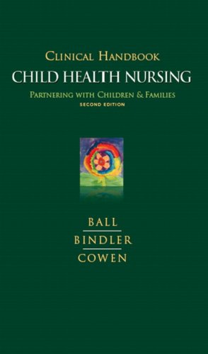 Imagen de archivo de Clinical Handbook for Child Health Nursing: Partnering with Children and Families a la venta por SecondSale