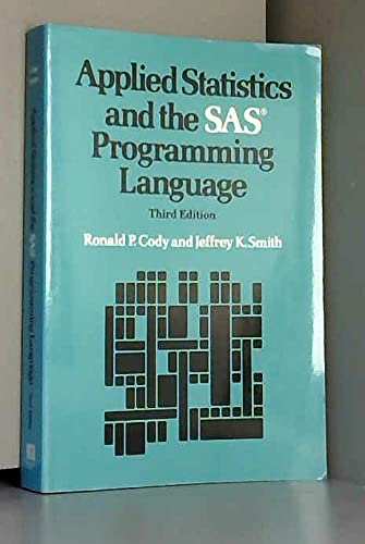 9780135005545: Applied Statistics and the SAS Programming Language