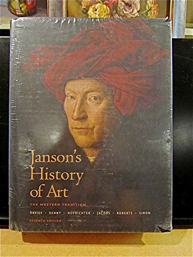 Janson's History of Art: The Western Tradition (9780135006320) by Davies, Penelope J. E.; Danny, Walter B.; Hofrichter, Frima Fox; Jacobs, Joseph; Roberts, Ann M.