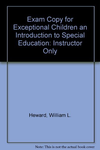 Imagen de archivo de Exam Copy for Exceptional Children an Introduction to Special Education: Instructor Only a la venta por Better World Books: West