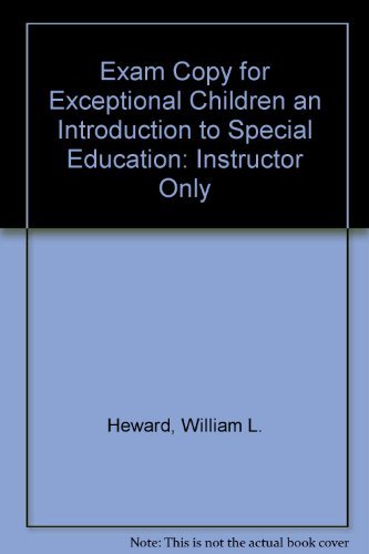 9780135008980: Exam Copy for Exceptional Children an Introduction to Special Education: Instructor Only