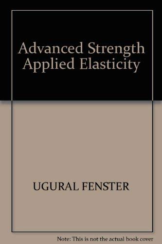 Stock image for Advanced Strength and Applied Elasticity for sale by Book Deals