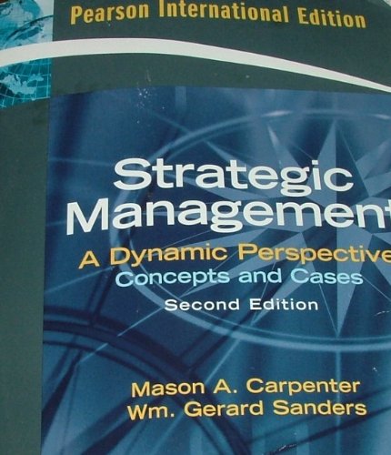 9780135009345: STRATEGIC MANAGEMENT A Dynamic Perspective Concepts and Cases Intern-al/2nd Edition