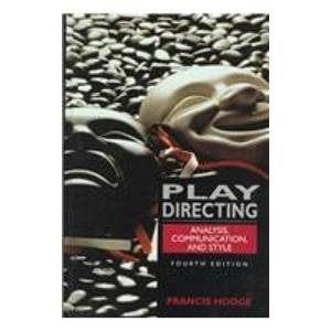 Beispielbild fr Play Directing: Analysis, Communication, and Style zum Verkauf von Once Upon A Time Books