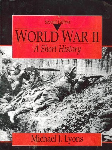 Beispielbild fr World War II : A Short History zum Verkauf von Better World Books