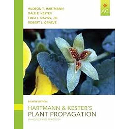 Beispielbild fr Hartmann & Kester's Plant Propagation: Principles and Practices (8th Edition) zum Verkauf von HPB-Red