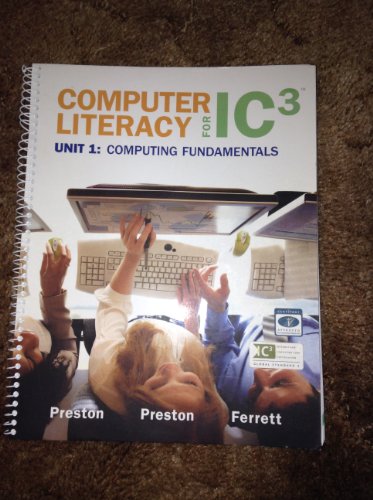 9780135017098: Computer Literacy for IC3, Unit 1