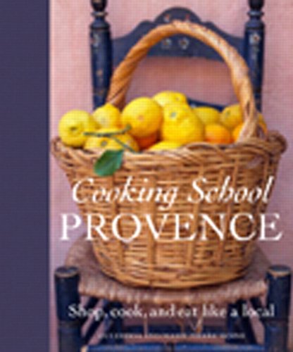 Stock image for Cooking School: Provence for sale by Solr Books