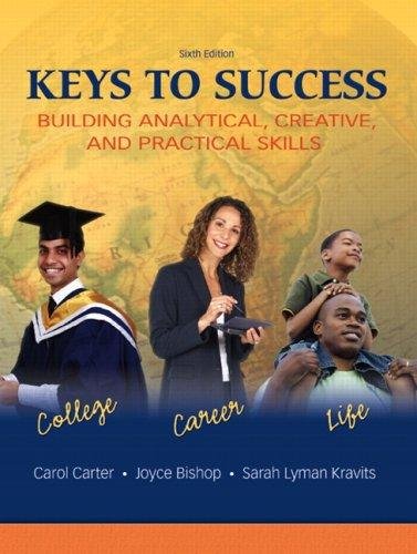 Stock image for Keys to Success: Building Analytical, Creative, and Practical Skills, 6th Edition for sale by HPB-Red