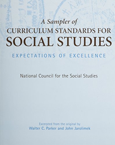 Stock image for Sampler of Curriculum Standards for Social Studies [Paperback] Walter C Parker John Jarolimek for sale by Textbookplaza