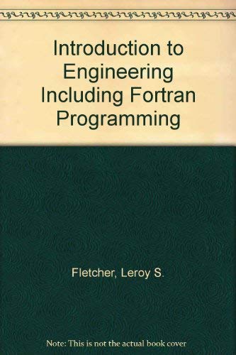 Beispielbild fr Introduction to Engineering Including FORTRAN Programming zum Verkauf von Better World Books: West