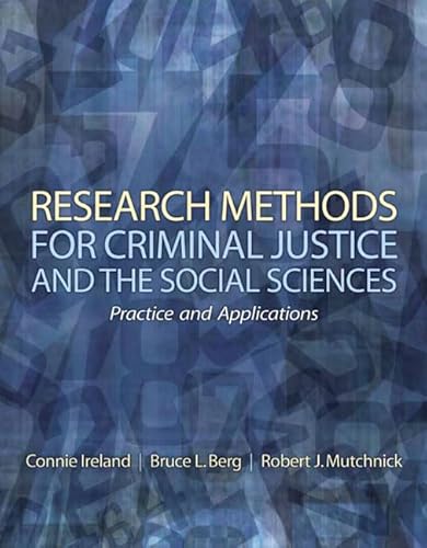 9780135018774: Research Methods for Criminal Justice and the Social Sciences