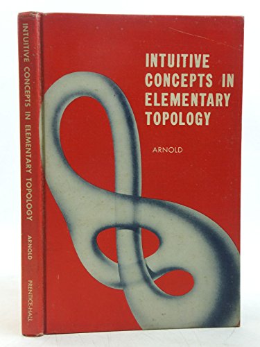 Stock image for Intuitive Concepts in Elementary Topology for sale by Better World Books