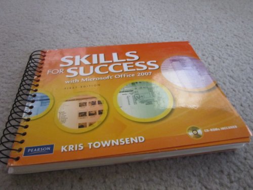 Skills for Success Using Microsoft Office 2007 by Townsend, Kris; Gaskin, She. - Alicia Vargas