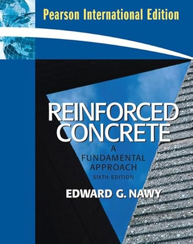 Reinforced Concrete: A Fundamental Approach (6th Edition)