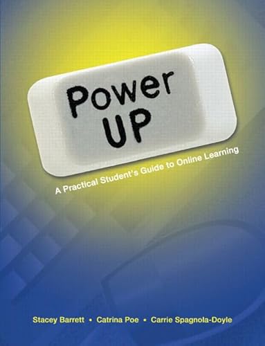 Beispielbild fr Power Up! A Practical Student's Guide to Online Learning zum Verkauf von Wonder Book