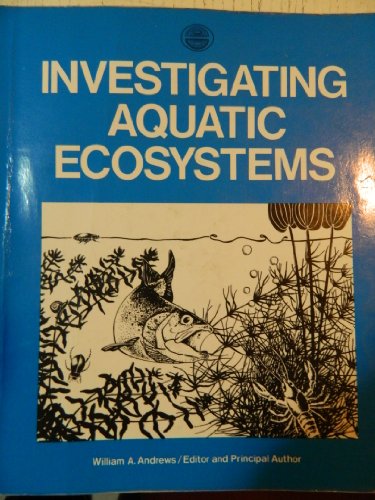 9780135031292: Investigating Aquatic Ecosys** Andrews Et Al