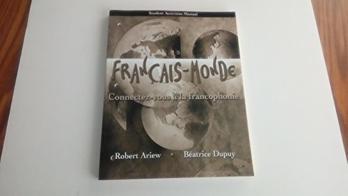 Imagen de archivo de Student Activities Manual for Français-Monde: Connectez-vous  la francophonie a la venta por HPB-Red