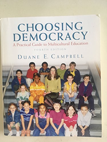 Stock image for Choosing Democracy: A Practical Guide to Multicultural Education (4th Edition) for sale by KuleliBooks