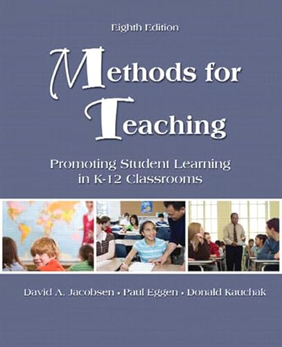 Imagen de archivo de Methods for Teaching : Promoting Student Learning in K-12 Classrooms a la venta por Better World Books