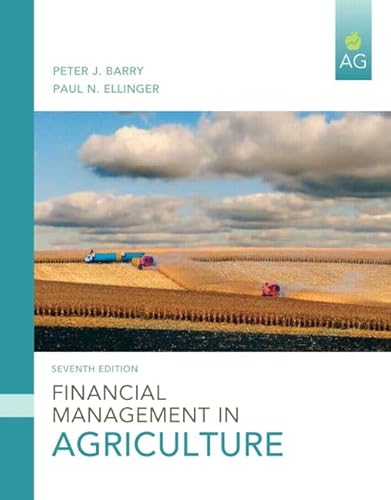 Financial Management in Agriculture (9780135037591) by Barry, Peter; Ellinger, Paul