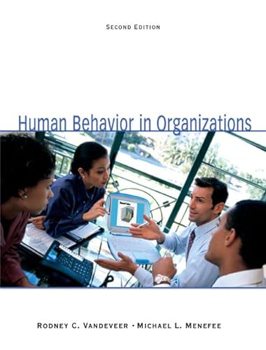 9780135038116: Human Behavior in Organizations