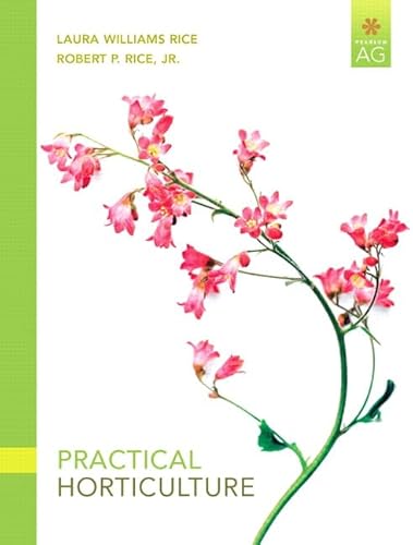 Imagen de archivo de Practical Horticulture (7th Edition) (Pearson AG) a la venta por SGS Trading Inc