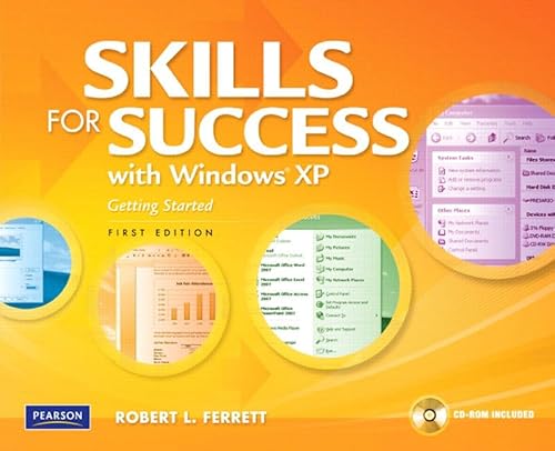 Skills For Success with Windows XP: Getting Started (9780135040355) by Ferrett, Robert L.