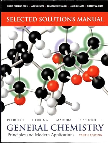 Beispielbild fr Selected Solutions Manual -- General Chemistry: Principles and Modern Applications zum Verkauf von BooksRun