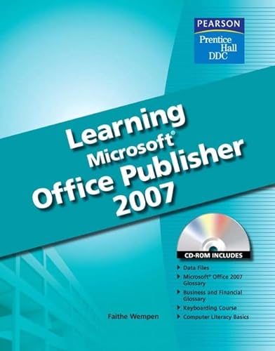 Learning Microsoft Office Publisher 2007 (9780135045039) by Wempen, Faithe