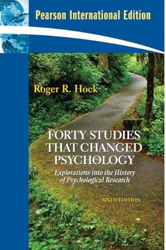 Beispielbild fr Forty Studies that Changed Psychology: Explorations into the History of Psychological Research: International Edition zum Verkauf von WorldofBooks