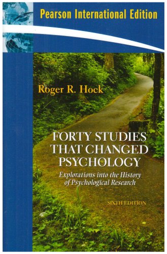 9780135045077: Forty Studies that Changed Psychology: Explorations into the History of Psychological Research: International Edition
