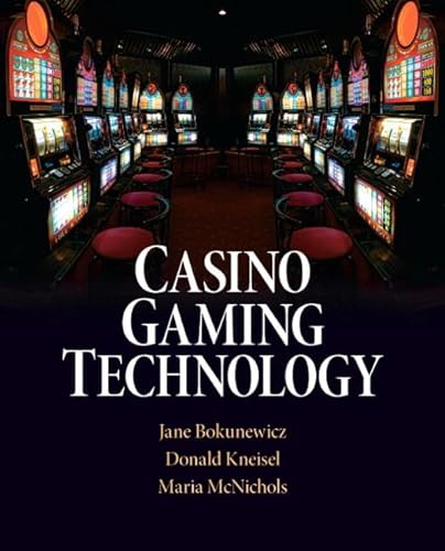 Casino Gaming Technology - McNichols, Maria,Kneisel, Donald,Bokunewicz, Jane