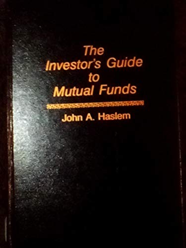 Stock image for The Investor's Guide to Mutual Funds for sale by Better World Books