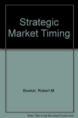 Beispielbild fr Strategic Market Timing zum Verkauf von Better World Books